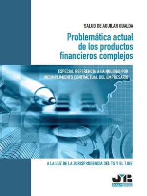 cover image of Problemática actual de los productos financieros complejos